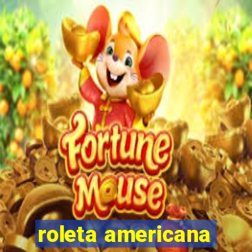 roleta americana